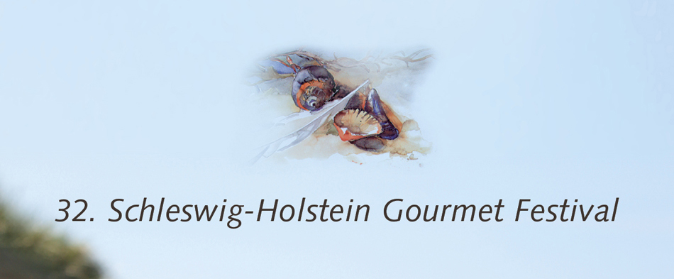 Lust auf Genuss? Vom Insel-Hopping bis Bio-Küche beim 32. Schleswig-Holstein Gourmet Festival